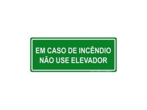 Placa Não Use Elevador em Caso de Incêndio