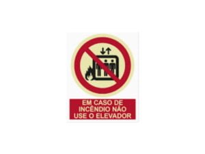 Placa Fotoluminescente Proibido Usar Elevador Em Caso de Incêndio