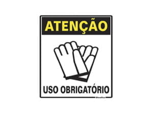 Placa Atenção Obrigatório Uso de Luvas