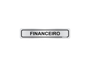 Placa Financeiro 05X25CM